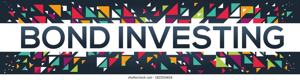 Creative Colorful (Bond Investing) Text Design, Written In English Language, Vector Illustration.