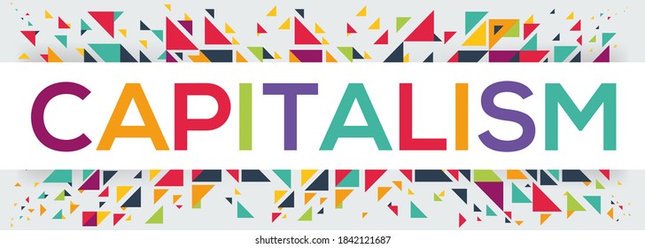 creative colorful (capitalism) text design ,written in English language, vector illustration.
