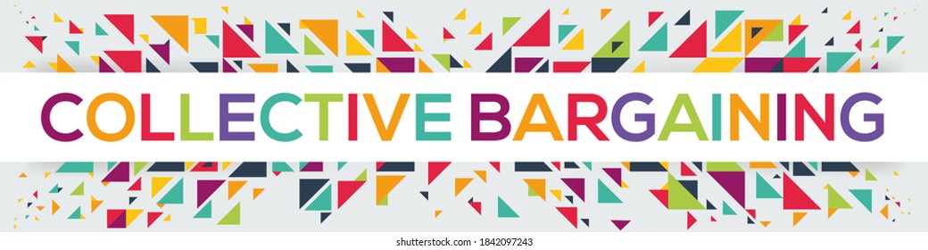 creative colorful (collective bargaining) text design ,written in English language, vector illustration.

