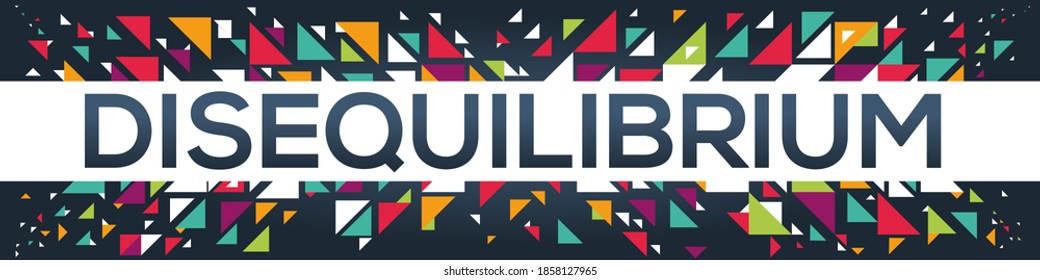 creative colorful (disequilibrium) text design ,written in English language, vector illustration.