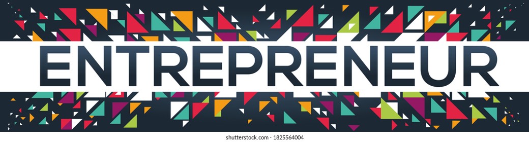 creative colorful (entrepreneur) text design, written in English language, vector illustration.