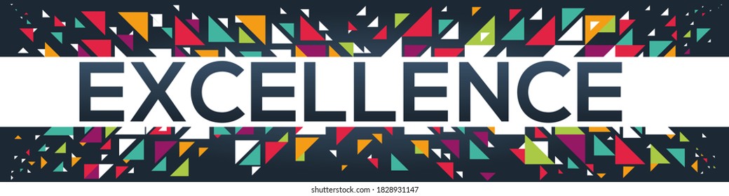 kreatives bunter (Excellence) Textdesign, in englischer Sprache geschrieben, Vektorgrafik.