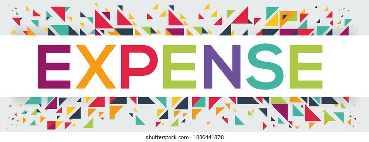 creative colorful (expense) text design, written in English language, vector illustration.