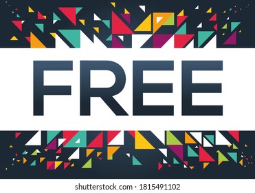 creative colorful (free) text design,written in English language, vector illustration.