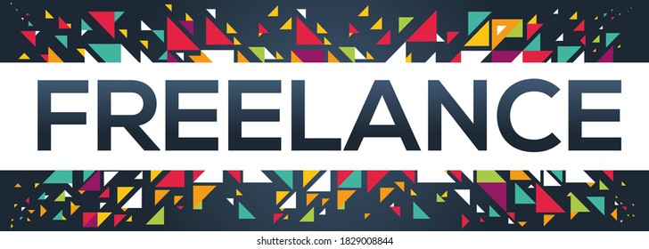 creative colorful (freelance) text design, written in English language, vector illustration.
