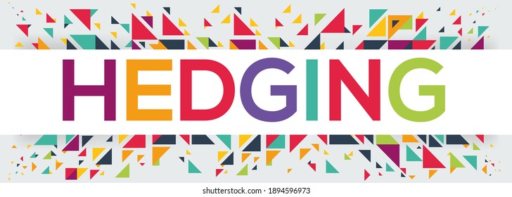 diseño de texto creativo colorido (hedging), escrito en inglés, ilustración vectorial.	
