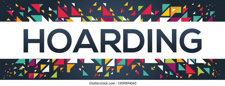 creative colorful (hoarding) text design, written in English language, vector illustration.	
