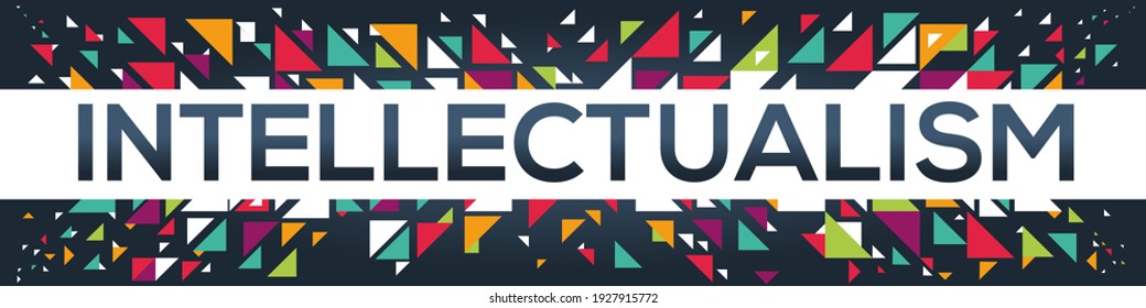 creative colorful (intellectualism) text design, written in English language, vector illustration.
