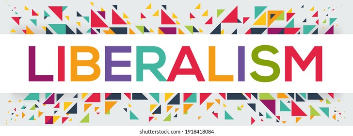 Creative Colorful (liberalism) Text Design, Written In English Language, Vector Illustration.	
