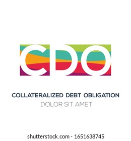 Creative Colorful Logo , CDO Mean (collateralized Debt Obligation) .