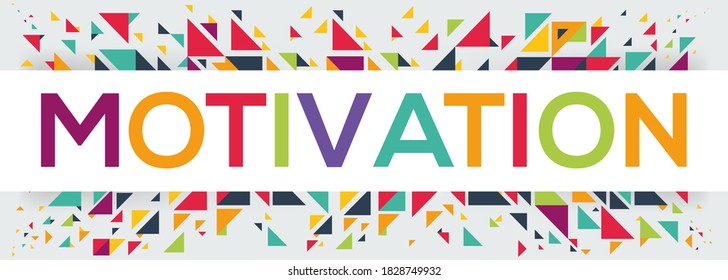 creative colorful (motivation) text design, written in English language, vector illustration.