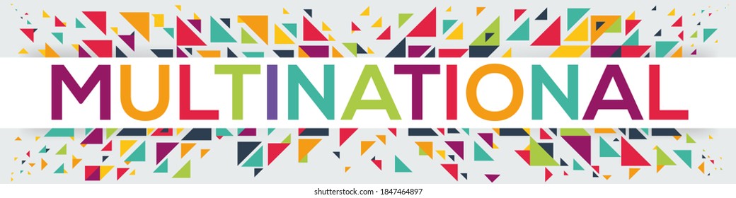 creative colorful (multinational) text design, written in English language, vector illustration.

