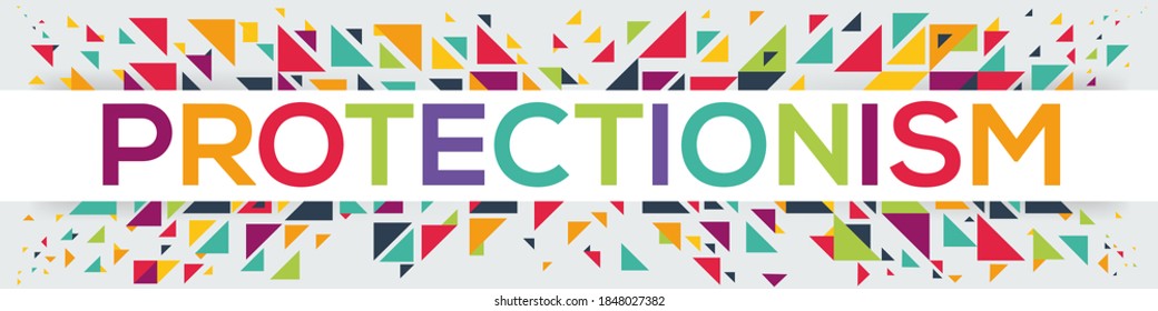 creative colorful (protectionism) text design ,written in English language, vector illustration.
