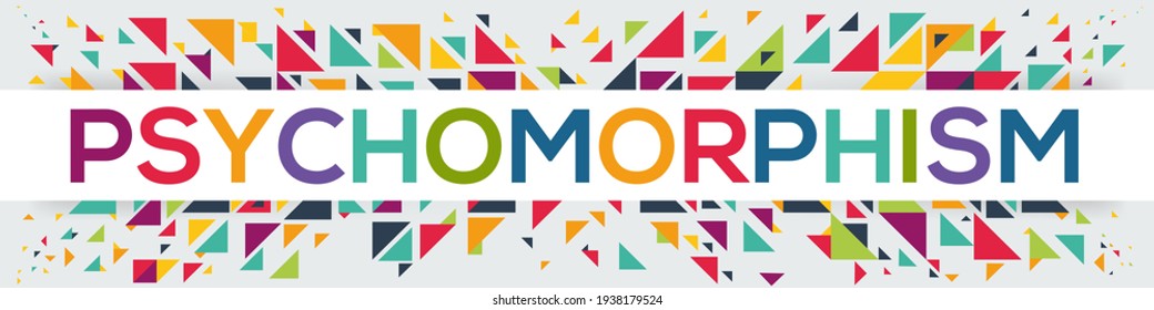 creative colorful (psychomorphism) text design, written in English language, vector illustration.
