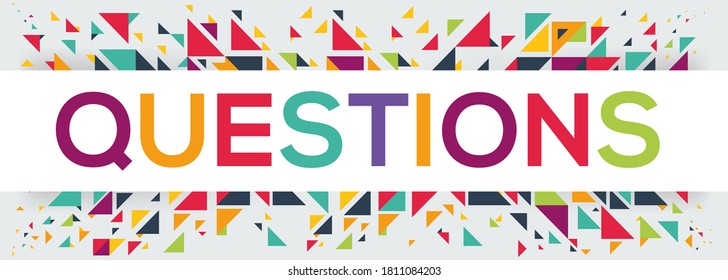 creative colorful (Questions) text design,written in English language, vector illustration.