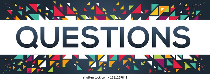 creative colorful (Questions) text design,written in English language, vector illustration.