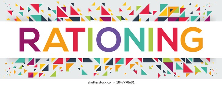 creative colorful (rationing) text design ,written in English language, vector illustration.
