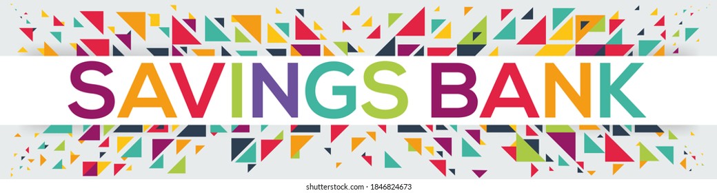 creative colorful (savings bank) text design ,written in English language, vector illustration.
