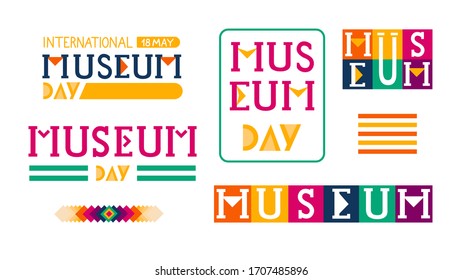Creative colorful set with phrases Museum day. Original design with bright colors and letters. Multicolor decoration in kids style on international museum day. May, 18. Isolated on white background.