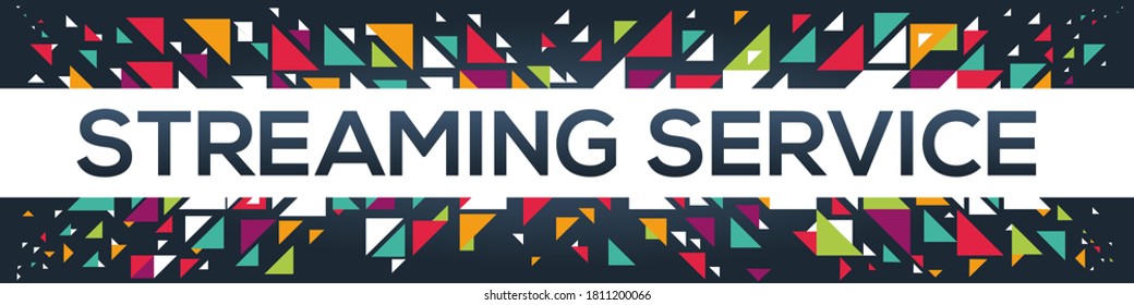 creative colorful (streaming service) text design,written in English language, vector illustration.
