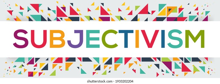 diseño de texto creativo colorido (subjetivismo), escrito en inglés, ilustración vectorial.
