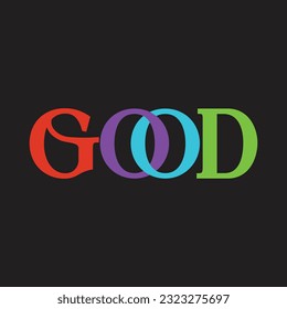 A creative and colorful text vector Good