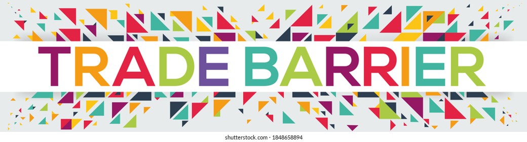 creative colorful (trade barrier) text design ,written in English language, vector illustration.
