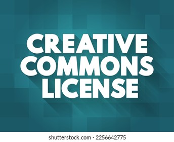 Licencia Creative Commons - una de las varias licencias públicas de derechos de autor que permiten la distribución gratuita de un trabajo con derechos de autor, concepto de texto para presentaciones e informes