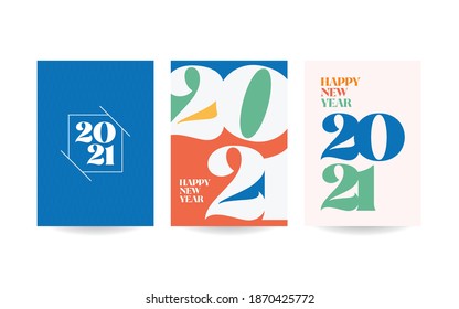 Creative concept of 2021 Happy New Year posters set. Design templates with typography logo 2021 for celebration and season decoration. Minimalist trendy backgrounds. Vector illustration