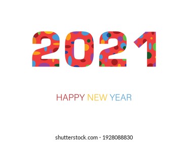 Creative concept of 2021 Happy New Year posters. Design templates with typography logo 2021 for celebration and season decoration.