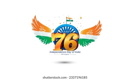 Creative concept of 76 years, Independence Day of India 3d text. Indian tricolor flag, ashok chakra and Patriotic background.