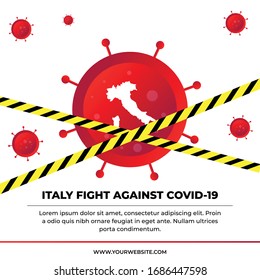 A creative concept  of Italy fight against Covid-19 by lockdown. You can use this creative in your multipurpose usage like social media, digital marketing & awareness campaigns.