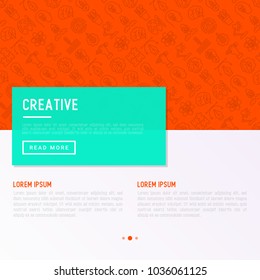 Creative concept with thin line icons: generation of idea, start up, brief, brainstorming, puzzle, color palette, creative vision, genius, solving problem. Modern vector illustration.