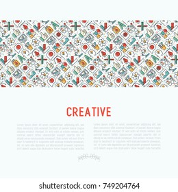Creative concept with thin line icons of idea, puzzle, color palette, brushes, creative vision, development design. Vector illustration of banner, web page, print media.