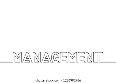 Creative continuous black line with word Management on white background. Vector illustration eps 10.