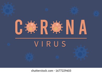 Creative (Corona virus -2019-nCoV ) Vector illustration.
