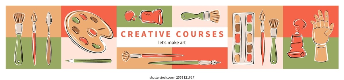 Creative courses. Painting tools. Set of art supplies, creative hobby accessories. Modern design poster for banner, cover, marketing. Vector illustration 
