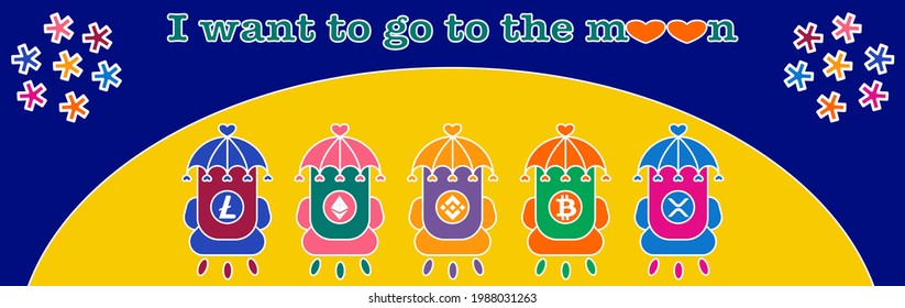 Creative cryptocurrency comic: Litecoin, Ethereum, Binance, Bitcoin and XRP icon banner, soaring umbrella rocket on yellow moon surrounded by group of stars. I want to Go to the moon, concept. Vector.