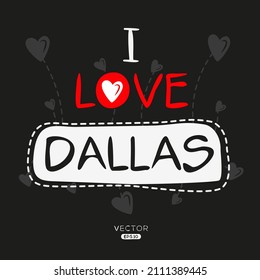 Creative Dallas text, Can be used for stickers and tags, T-shirts, invitations, vector illustration.