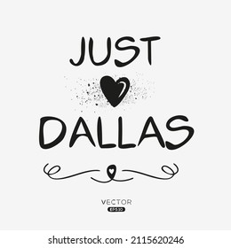 Creative Dallas text, Can be used for stickers and tags, T-shirts, invitations, vector illustration.