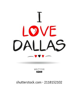 Creative Dallas text, Can be used for stickers and tags, T-shirts, invitations, vector illustration.