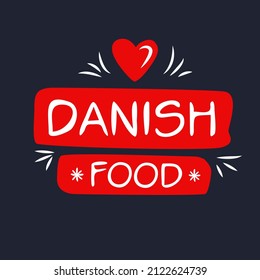 Creative (Danish food) logo, sticker, badge, label, vector illustration.