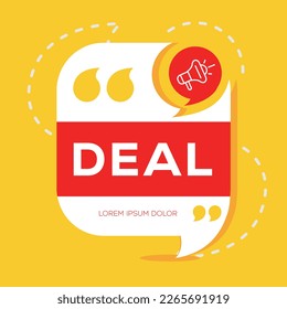 Creative (Deal) text written in speech bubble ,Vector illustration.