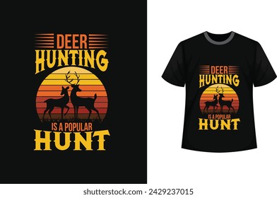 Creative Deer Hunting is a popular hunt t-shirt design template.