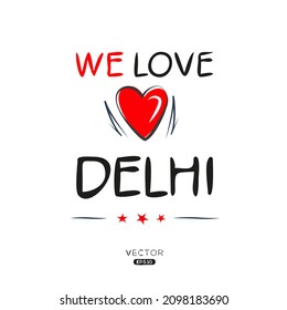 Creative Delhi text, Can be used for stickers and tags, T-shirts, invitations, vector illustration.