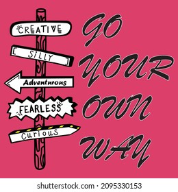Creative design by illustration with some typography. Vector design made for t shirt, garments fabrics printing and many others.