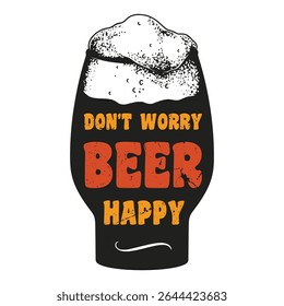 A creative design featuring a tall beer glass filled with foam. The vibrant text celebrates the joy of enjoying beer reflecting a lighthearted and fun atmosphere for beer enthusiasts.