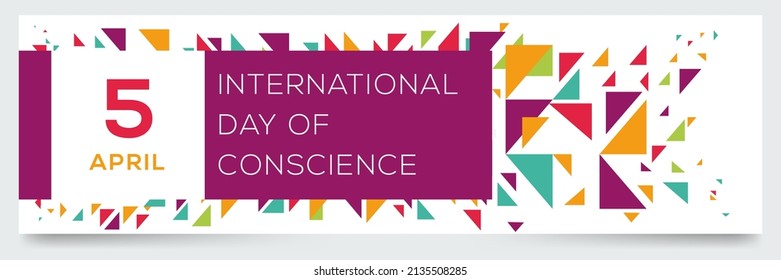 Creative design for (International Day of Conscience), 5 April, Vector illustration.