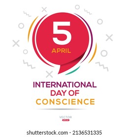 Creative design for (International Day of Conscience), 5 April, Vector illustration.