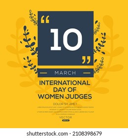 Creative design for (International Day of Women Judges), 10 March, Vector illustration.